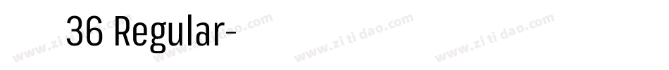 字魂 36 Regular字体转换